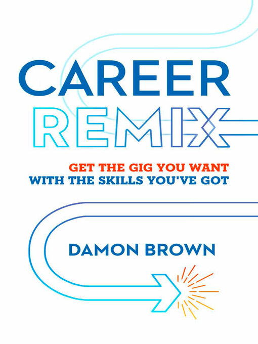Title details for Career Remix by Damon Brown - Available